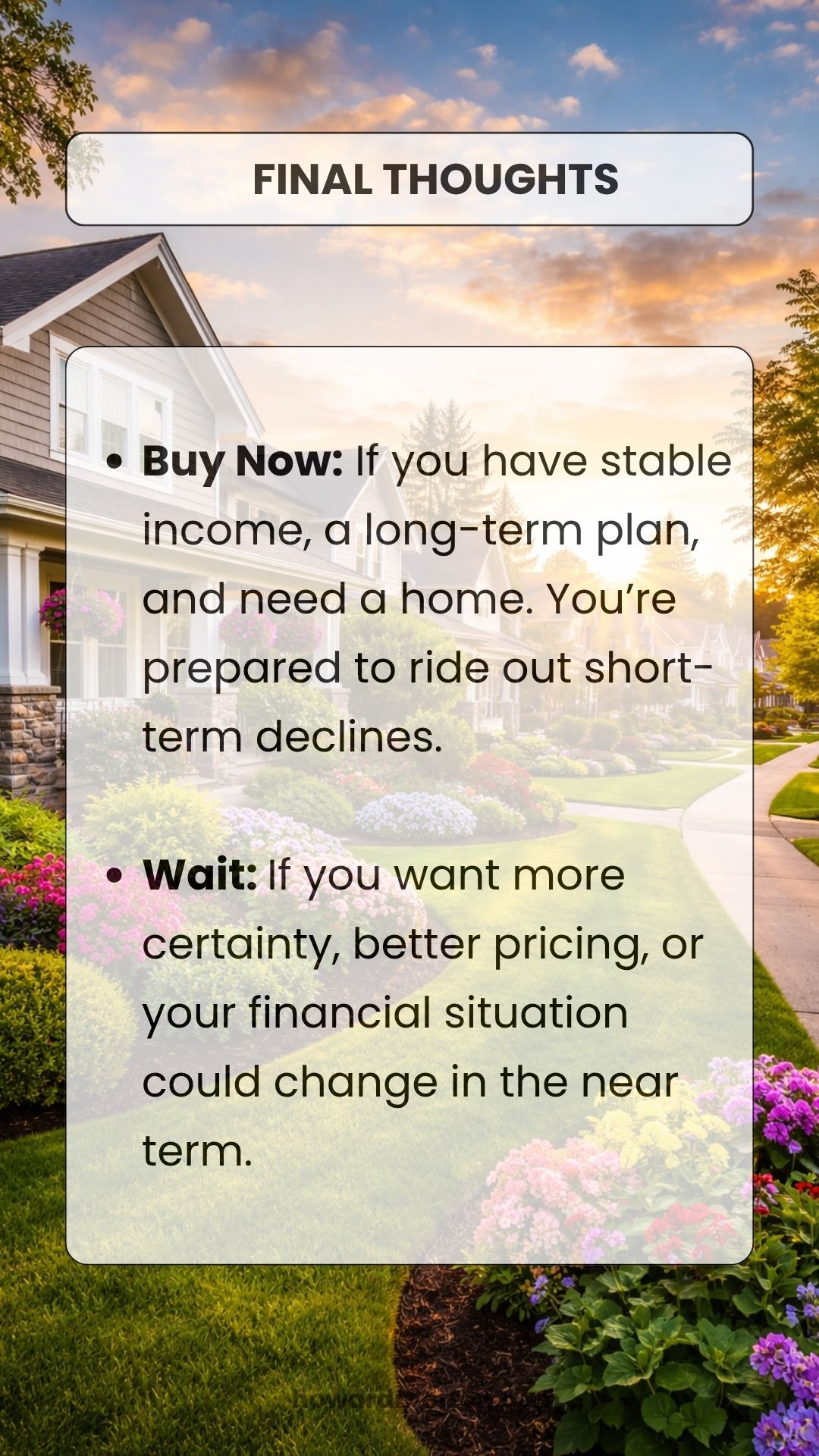Final thoughts on buying now versus waiting, Howard Morton